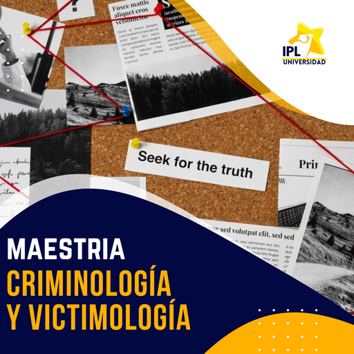 Maestría en Criminología y Victimología (Materia 7)